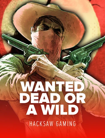 Wanted Dead or a Wild by Hacksaw Gaming at Slots Charm Casino